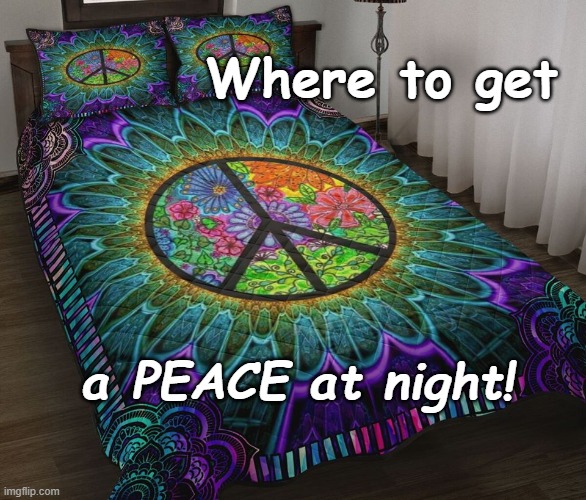 Piece at Night | Where to get; a PEACE at night! | image tagged in humor,hippies,puns | made w/ Imgflip meme maker