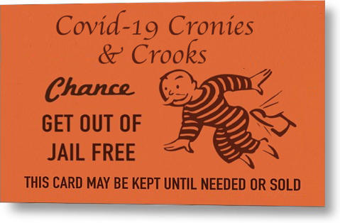 High Quality covid-19 cronies and crooks get out of jail free card Blank Meme Template