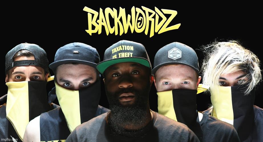 Backwordz (with frontman Eric July) | made w/ Imgflip meme maker