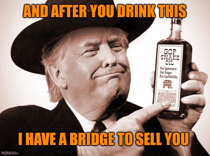 AND AFTER YOU DRINK THIS I HAVE A BRIDGE TO SELL YOU | made w/ Imgflip meme maker