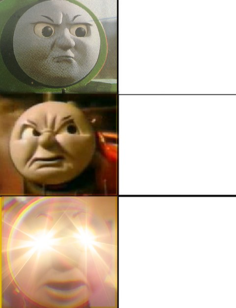 High Quality Increasingly Angry Tank Engines Blank Meme Template