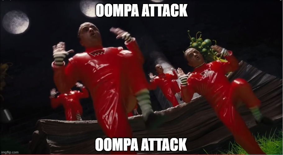 Oompa Attack | OOMPA ATTACK; OOMPA ATTACK | image tagged in oompa attack,oompa loompa,hunger games,willy wonka,annasophia robb | made w/ Imgflip meme maker
