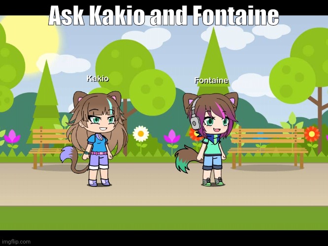 Same rules apply with this ask as the villains ask. | Ask Kakio and Fontaine | made w/ Imgflip meme maker