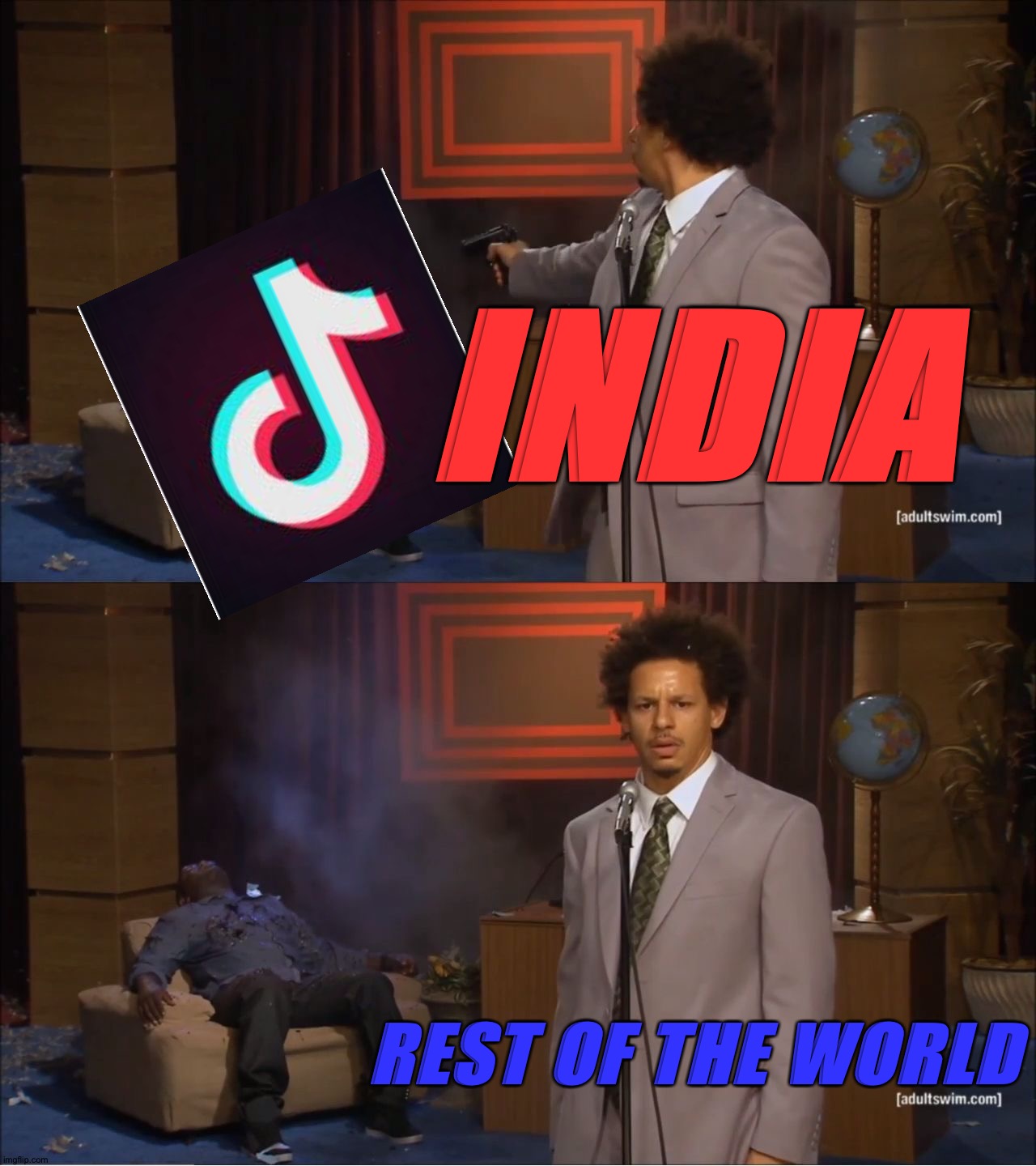 Who Killed Hannibal Meme | INDIA; REST OF THE WORLD | image tagged in memes,who killed hannibal | made w/ Imgflip meme maker