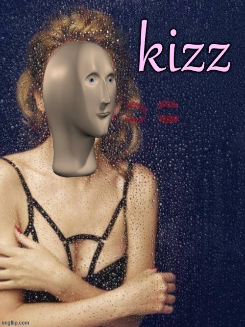 Kylie kizz 2 | image tagged in kylie kizz 2 | made w/ Imgflip meme maker