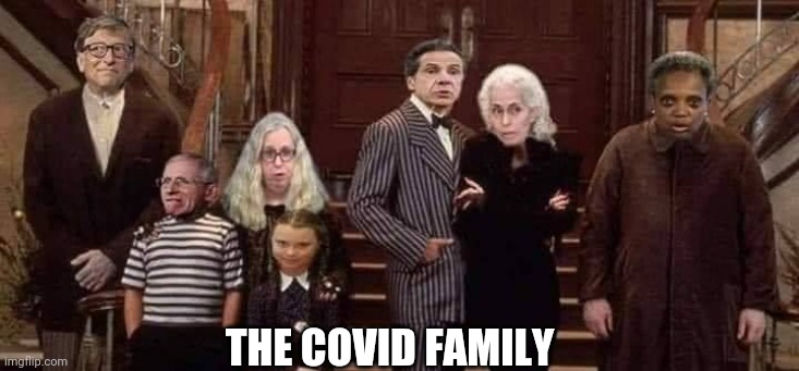 The Covid family | THE COVID FAMILY | image tagged in covid19 | made w/ Imgflip meme maker