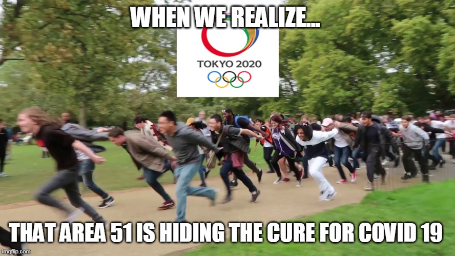 WHEN WE REALIZE... THAT AREA 51 IS HIDING THE CURE FOR COVID 19 | image tagged in naruto,area 51 | made w/ Imgflip meme maker