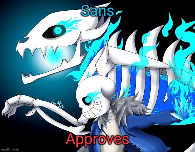 Sans Approves | made w/ Imgflip meme maker