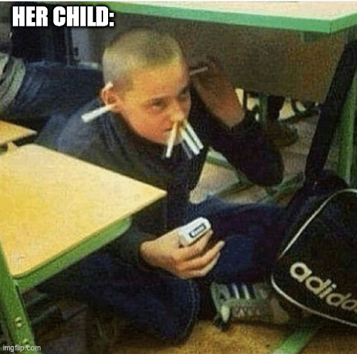 HER CHILD: | made w/ Imgflip meme maker