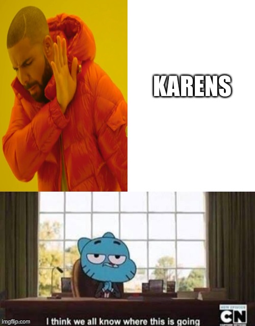 KARENS | made w/ Imgflip meme maker