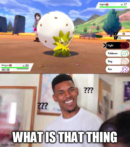 thats creepy looking lol | WHAT IS THAT THING | image tagged in black guy confused,pokemon | made w/ Imgflip meme maker