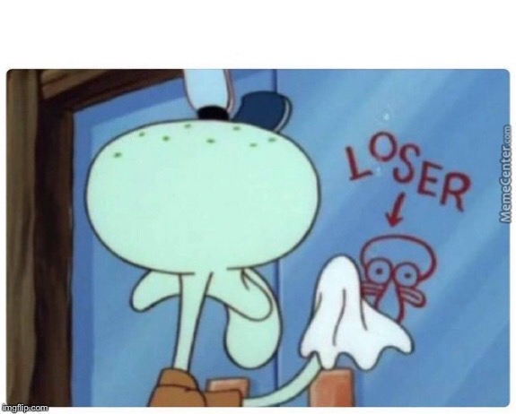 High Quality Squidward loser Blank Meme Template