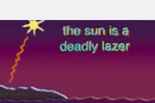 The sun is a deadly lazer Blank Meme Template