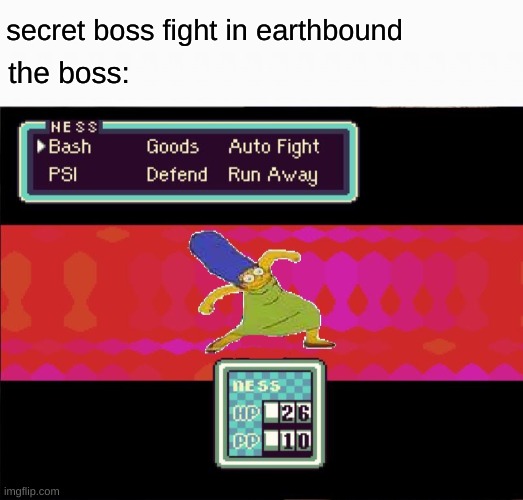 earthbound | secret boss fight in earthbound; the boss: | image tagged in earthbound,marge simpson,ness,boss,funny | made w/ Imgflip meme maker