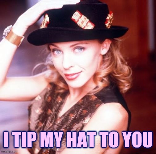 Tipping my hat to the positive-minded memers here on ImgFlip who just might convince me to stay. | I TIP MY HAT TO YOU | image tagged in kylie hat,meanwhile on imgflip,positivity,positive thinking,imgflip users,imgflip trends | made w/ Imgflip meme maker