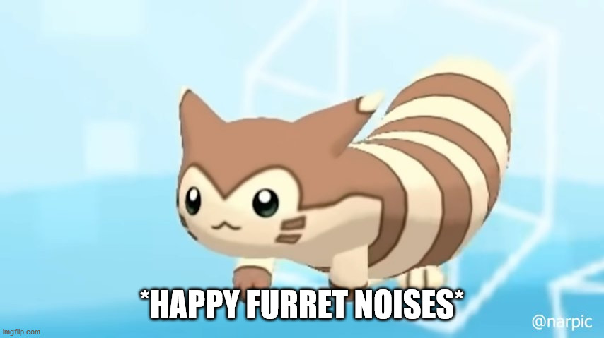 Furret Walcc | *HAPPY FURRET NOISES* | image tagged in furret walcc | made w/ Imgflip meme maker