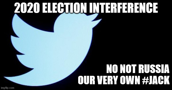 politics | 2020 ELECTION INTERFERENCE; NO NOT RUSSIA
OUR VERY OWN #JACK | image tagged in political meme | made w/ Imgflip meme maker