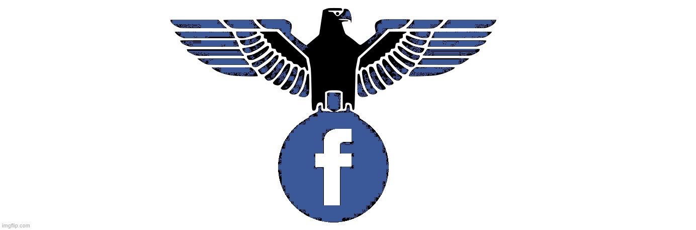 facebook nazis blue | image tagged in facebook nazis blue | made w/ Imgflip meme maker