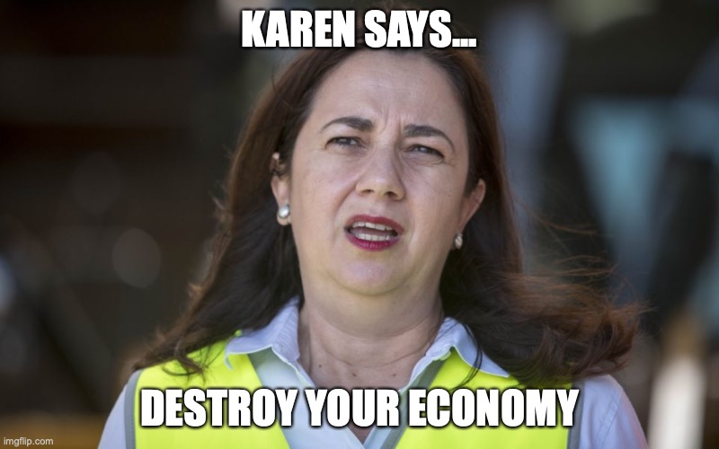 Karen Says... | KAREN SAYS... DESTROY YOUR ECONOMY | image tagged in karen,palacechook,commo zunt,stupid,fascist,pony girl | made w/ Imgflip meme maker