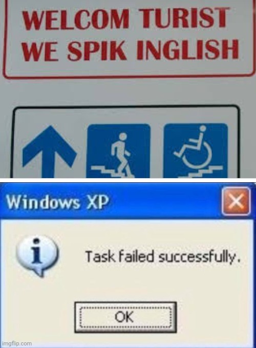Epic Spelling Fail | image tagged in task failed successfully | made w/ Imgflip meme maker