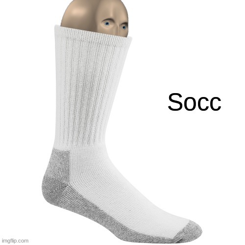 Socc | made w/ Imgflip meme maker
