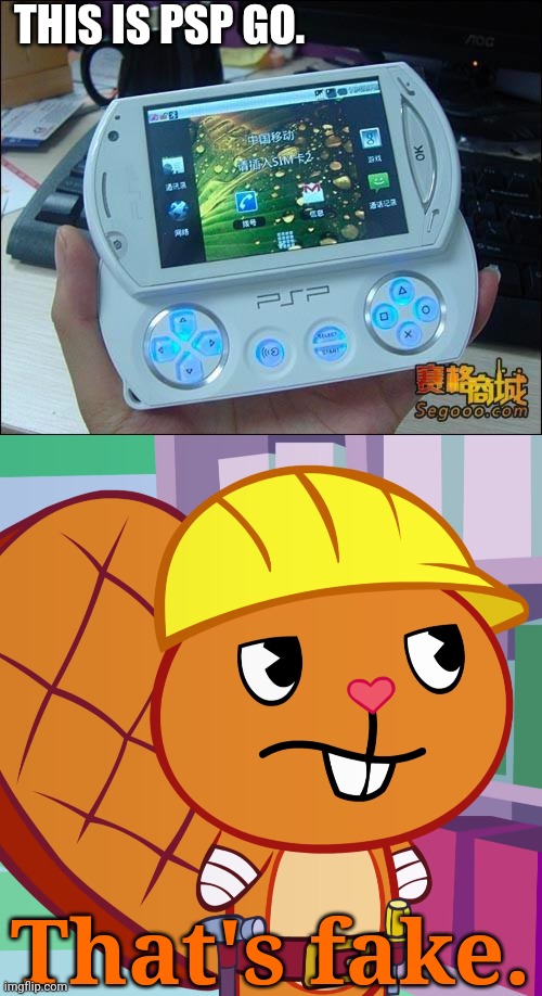 A PSP Go?! | THIS IS PSP GO. That's fake. | image tagged in confused handy htf,memes,happy tree friends,confused,what the heck,playstation | made w/ Imgflip meme maker