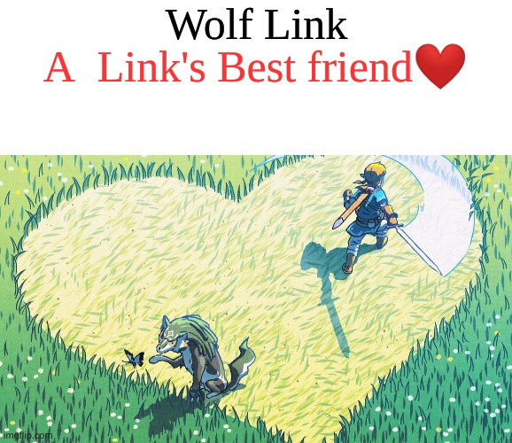 Wolf Link; A  Link's Best friend❤ | image tagged in blank white template | made w/ Imgflip meme maker