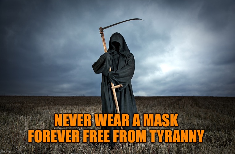 NEVER WEAR A MASK 
FOREVER FREE FROM TYRANNY | made w/ Imgflip meme maker