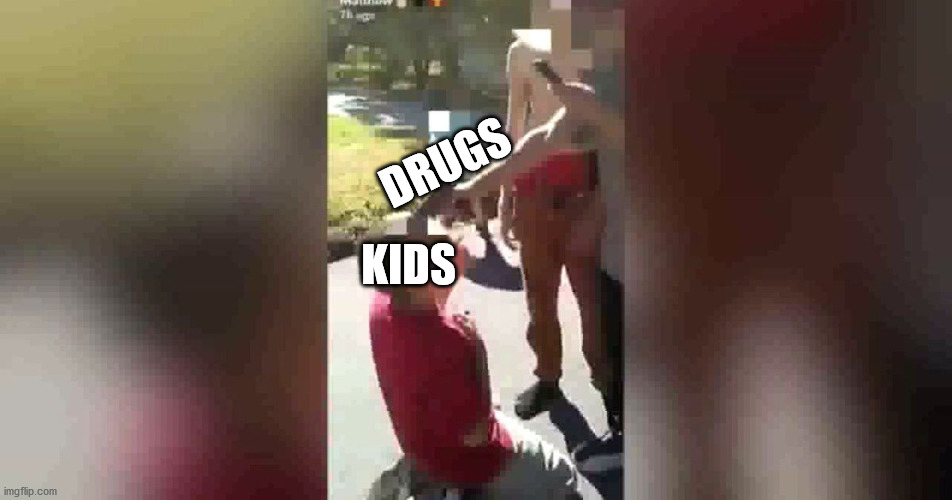 DRUGS KIDS | made w/ Imgflip meme maker