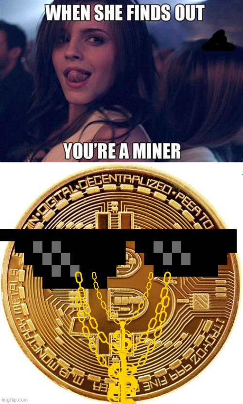 mining the B!! | image tagged in decentralized | made w/ Imgflip meme maker