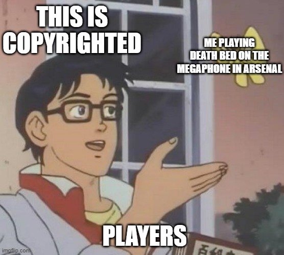 Arsenal Copyrighted Songs Imgflip