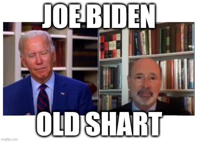 Joe Biden old Sahart | JOE BIDEN; OLD SHART | image tagged in joe biden too old,joe biden puppet,democrat party retirement home,demented commies | made w/ Imgflip meme maker