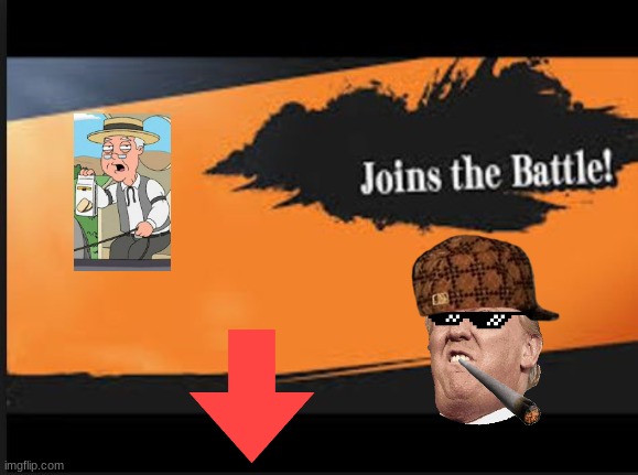 Pepperidge farms downvotes and gangster trump join the battle | image tagged in joins the battle | made w/ Imgflip meme maker