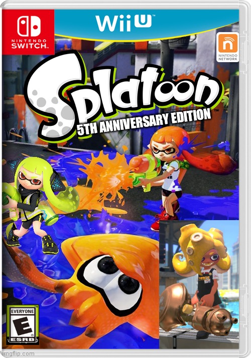 Happy 5th anniversary Splatoon | 5TH ANNIVERSARY EDITION | image tagged in birthday,fake switch games,splatoon,memes | made w/ Imgflip meme maker