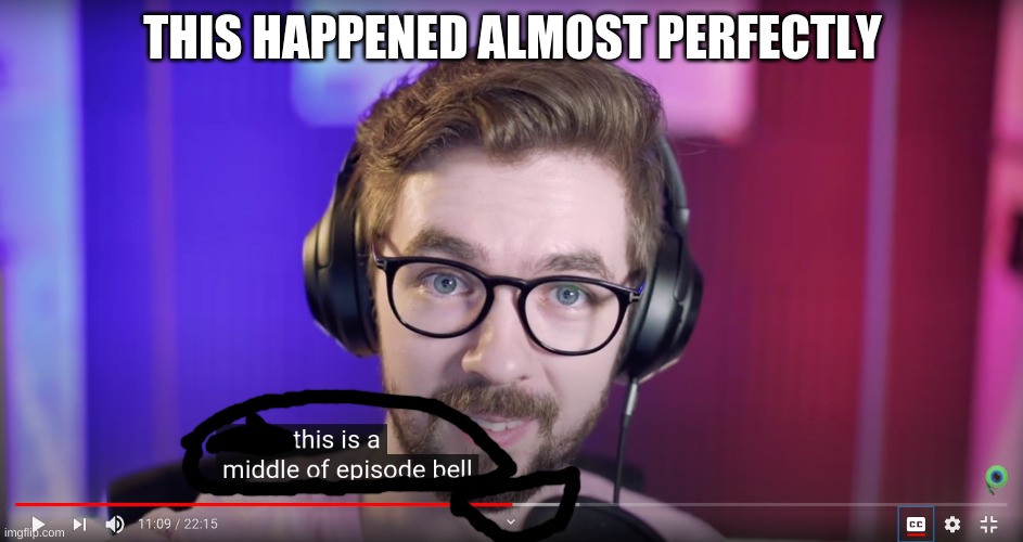 how often does this happen | THIS HAPPENED ALMOST PERFECTLY | image tagged in jacksepticeyememes,wow | made w/ Imgflip meme maker