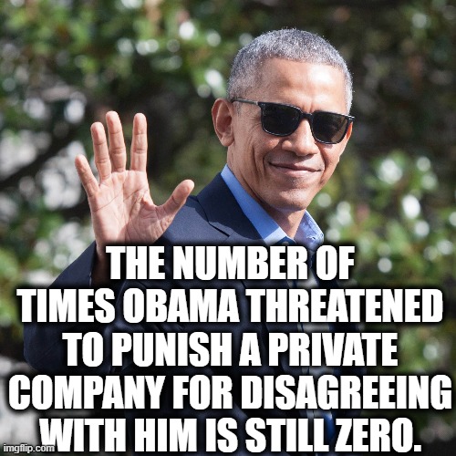 You want a dictator so that you don't have to think. | THE NUMBER OF TIMES OBAMA THREATENED TO PUNISH A PRIVATE COMPANY FOR DISAGREEING WITH HIM IS STILL ZERO. | image tagged in barack obama,donald trump,twitter,dictator,covid-19,election | made w/ Imgflip meme maker