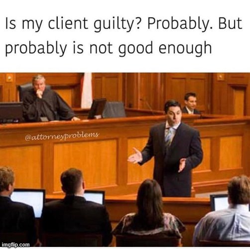 Burden of proof reaccs only | image tagged in attorney general,lawyers,repost,funny,criminal,justice | made w/ Imgflip meme maker