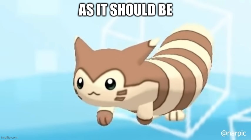 Furret Walcc | AS IT SHOULD BE | image tagged in furret walcc | made w/ Imgflip meme maker
