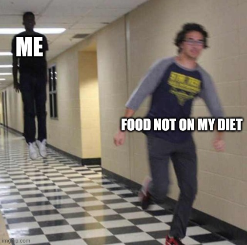 floating boy chasing running boy | ME; FOOD NOT ON MY DIET | image tagged in floating boy chasing running boy | made w/ Imgflip meme maker