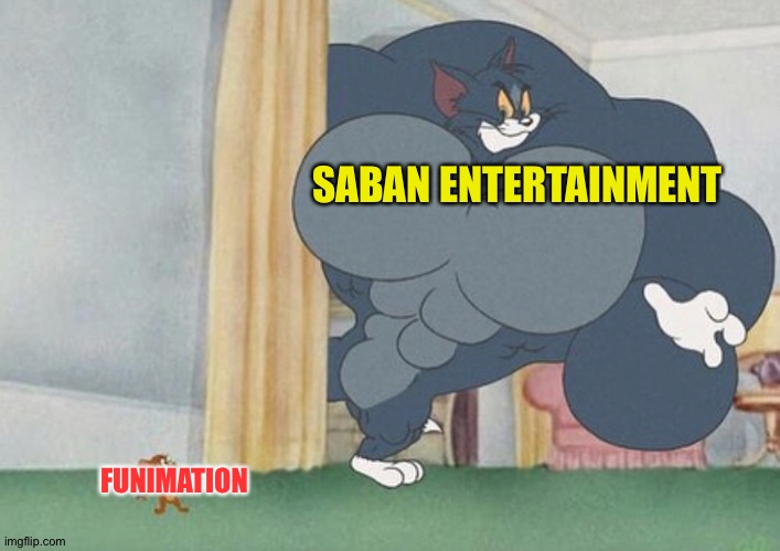 Saban entertainment rules, Funimation drools! | SABAN ENTERTAINMENT; FUNIMATION | image tagged in tom and jerry | made w/ Imgflip meme maker