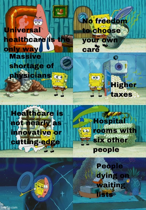 Public healthcare is mind-blowingly terrible | image tagged in democrats,liberals,bernie sanders | made w/ Imgflip meme maker