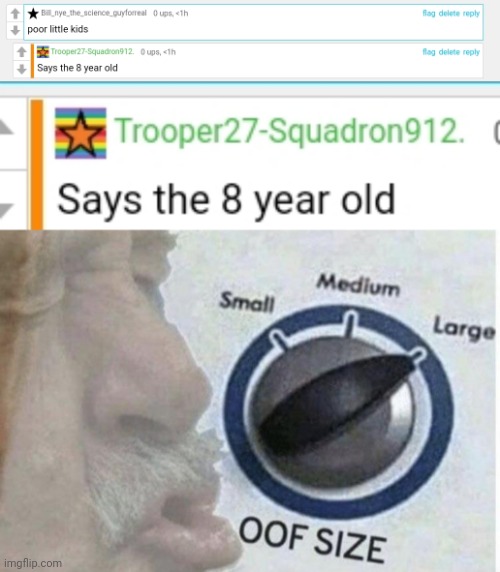 I commented this to a Tik Toker | image tagged in oof size large | made w/ Imgflip meme maker