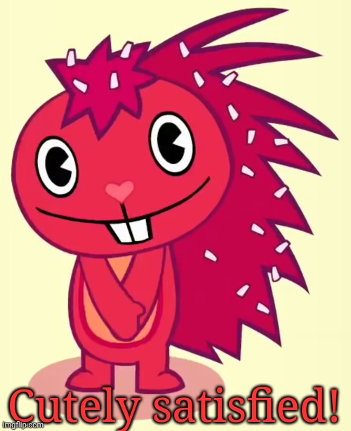 Cute Flaky (HTF) | Cutely satisfied! | image tagged in cute flaky htf | made w/ Imgflip meme maker