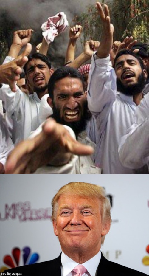 image tagged in angry muslim,donald trump approves,maga,muslims,muslim,muslim ban | made w/ Imgflip meme maker