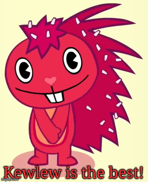 Cute Flaky (HTF) | Kewlew is the best! | image tagged in cute flaky htf | made w/ Imgflip meme maker