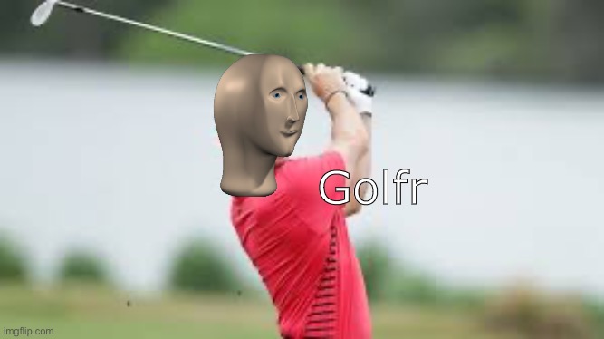 Meme man | Golfr | image tagged in memes,meme man,stonks,golf | made w/ Imgflip meme maker