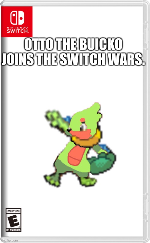 I know this sprite looks stupid, after all, I made it myself. | OTTO THE BUICKO JOINS THE SWITCH WARS. | made w/ Imgflip meme maker