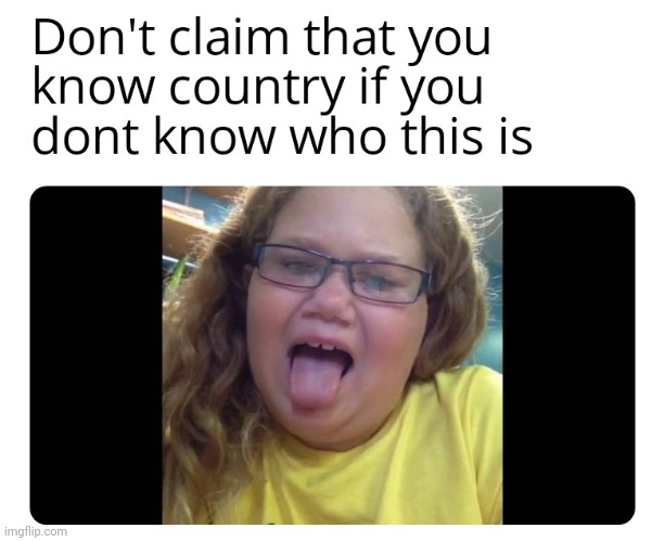 image tagged in vine,vined,dank memes,memes,country music,country | made w/ Imgflip meme maker