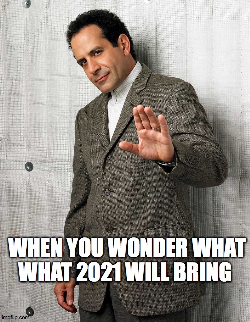 Featured image of post Bring On 2021 Meme : Check out our bring on 2021 selection for the very best in unique or custom, handmade pieces from our shops.