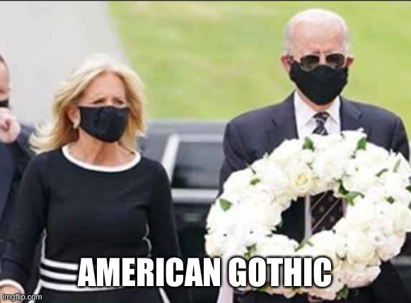 Joe and Jill wearing masks | AMERICAN GOTHIC | image tagged in joe and jill biden | made w/ Imgflip meme maker